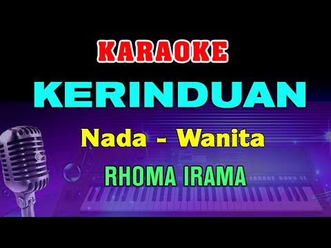 KERINDUAN - KARAOKE Nada Wanita | Rhoma Irama || Dangdut Nostalgia