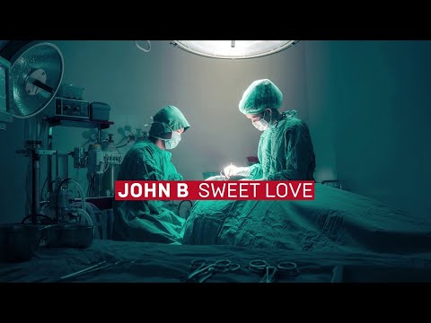 John B - Sweet Love - UCw49uOTAJjGUdoAeUcp7tOg