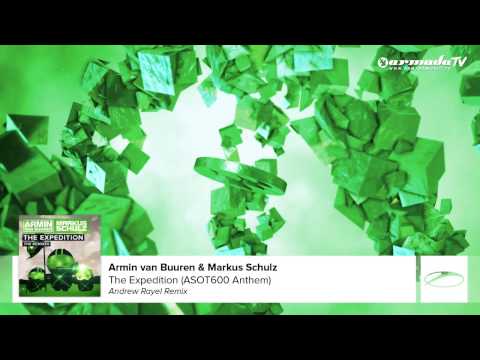 Armin van Buuren & Markus Schulz - The Expedition (ASOT 600 Anthem) (Andrew Rayel Remix) - UCGZXYc32ri4D0gSLPf2pZXQ