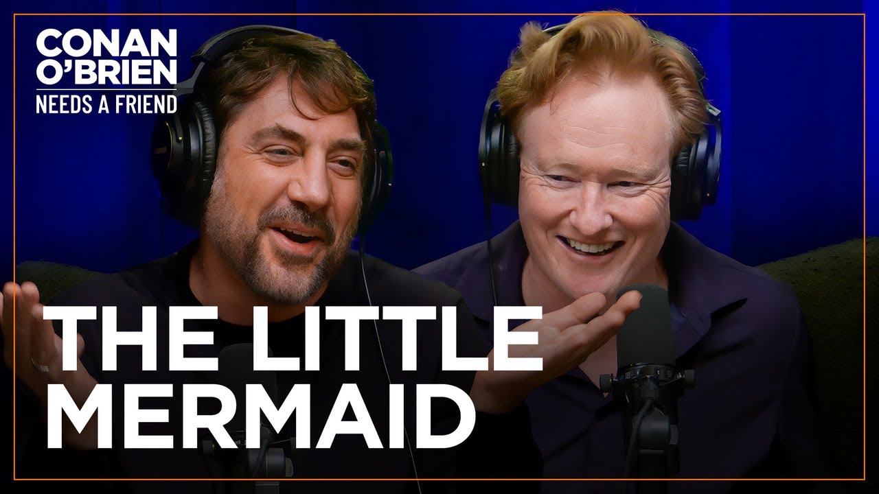 Javier Bardem’s Daughter Thought He Was Playing The Little Mermaid | Conan O’Brien Needs A Friend