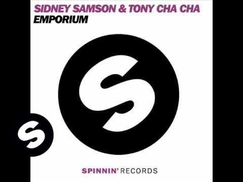 Sidney Samson & Tony Cha Cha - Emporium 2009 original - UCpDJl2EmP7Oh90Vylx0dZtA