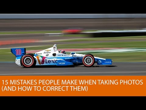 15 Mistakes People Make When Taking Photos (and How To Correct Them) - UCHIRBiAd-PtmNxAcLnGfwog