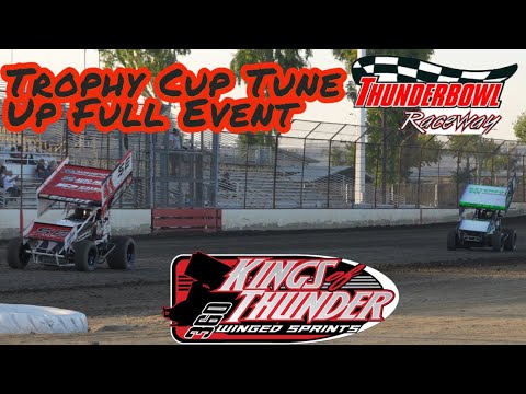 Trophy Cup Tune Up Race Full Event ( 28 ) Winged 360 Sprint Cars At Tulare Thunderbowl Raceway - dirt track racing video image