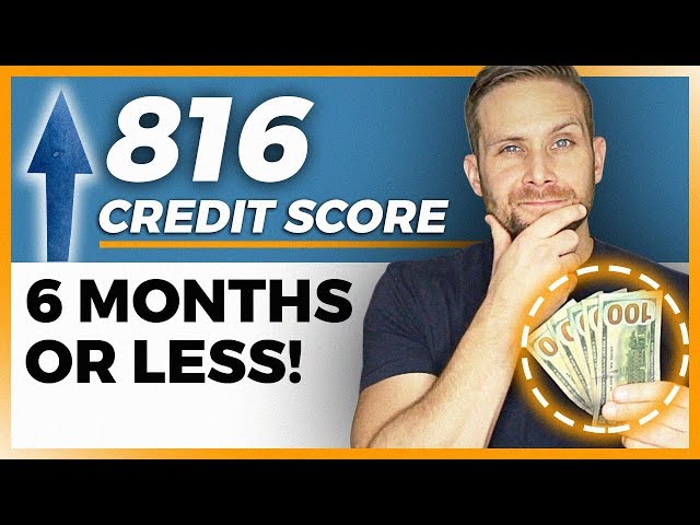 How to Get an 800 Credit Score in 6 Months or Less