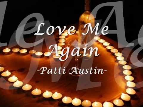 Patti Austin - Love Me Again