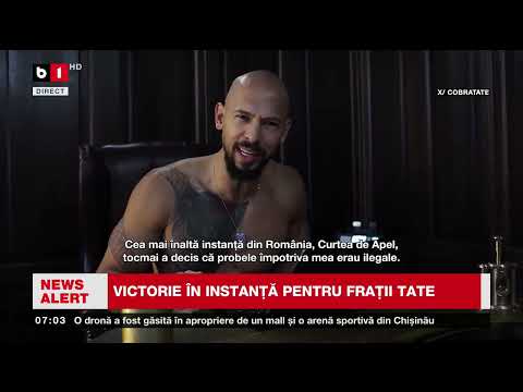 VICTORIE ÎN INSTANȚĂ PENTRU FRAȚII TATE_Știri B1TV_20 nov. 2024