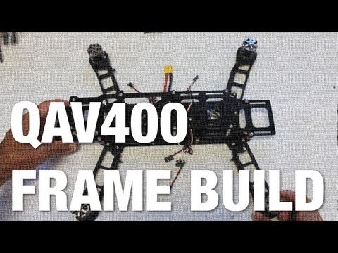 QAV400 Frame Build - UC_LDtFt-RADAdI8zIW_ecbg