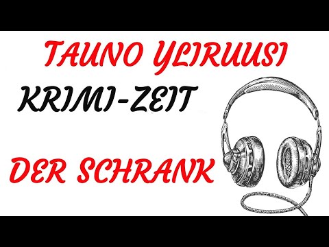 KRIMI Hörspiel - Tauno Yliruusi - DER SCHRANK (1985)