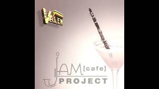 DJ Valer - Jam Cafe Project (2006)