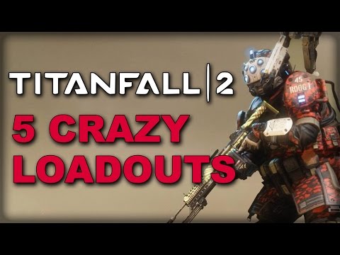 5 Crazy Loadouts You HAVE to Try in Titanfall 2 - UCbu2SsF-Or3Rsn3NxqODImw