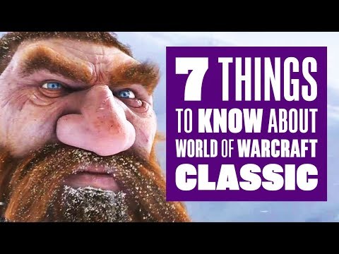7 things to know about World of Warcraft Classic - UCciKycgzURdymx-GRSY2_dA