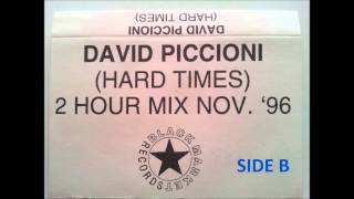 David Piccioni - Hard times (2h mix nov '96) SIDE B