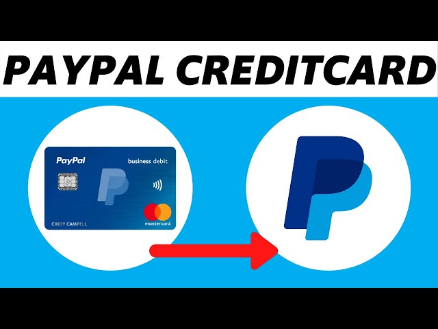 How to Get a PayPal Credit Card