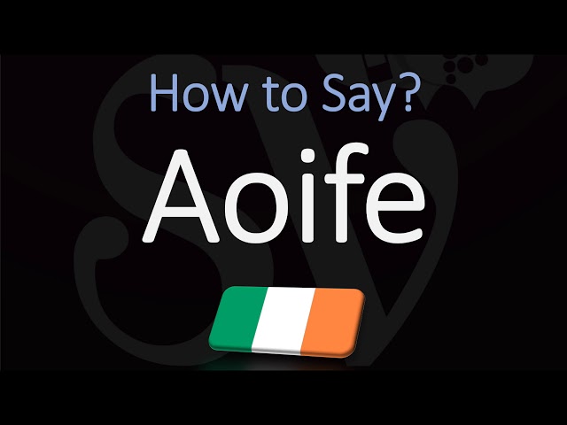 How to Pronounce Aoife - StuffSure