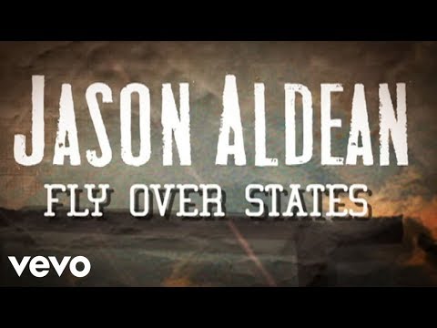 Jason Aldean - Fly Over States (Lyric Video) - UCy5QKpDQC-H3z82Bw6EVFfg