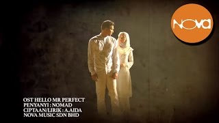 NOMAD - Sorry Sorry Sayangku (OST HELLO MR. PERFECT) (Lirik Video Official)