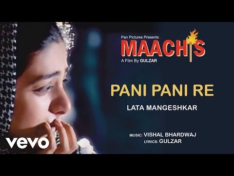 Pani Pani Re - Maachis| Lata Mangeshkar | Official Audio Song - UC3MLnJtqc_phABBriLRhtgQ