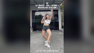 SG - DJ Snake, LISA, Ozuna, Megan Thee Stallion Dance Cover by Mbegitta