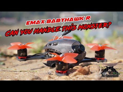 Emax BabyHawk R Can you handle this little monster - UCsFctXdFnbeoKpLefdEloEQ