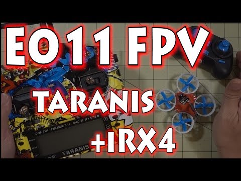 Eachine E011 + FPV+ iRangeX iRX4 + Taranis =  - UCnJyFn_66GMfAbz1AW9MqbQ