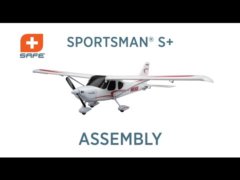 HobbyZone Sportsman S+ Final Assembly Steps - UCaZfBdoIjVScInRSvRdvWxA