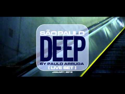 São Paulo Deep by DJ Paulo Arruda ( LIVE SET ) - UCXhs8Cw2wAN-4iJJ2urDjsg