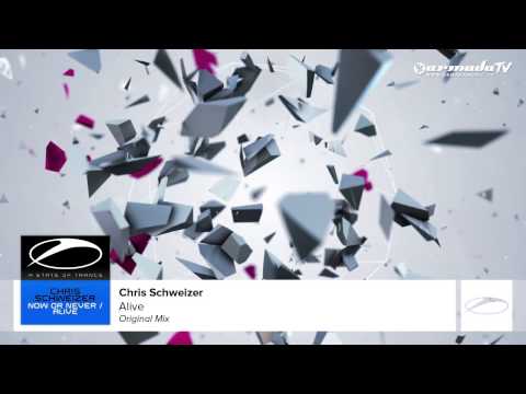 Chris Schweizer - Alive (Original Mix) - UCalCDSmZAYD73tqVZ4l8yJg