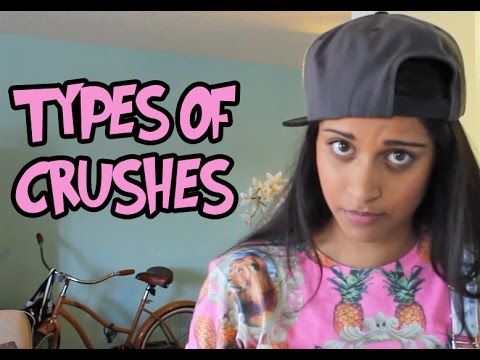 Types of Crushes - UCfm4y4rHF5HGrSr-qbvOwOg