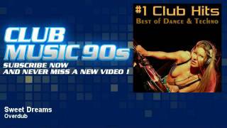 Overdub - Sweet Dreams - Doug Laurent Mix - ClubMusic90s