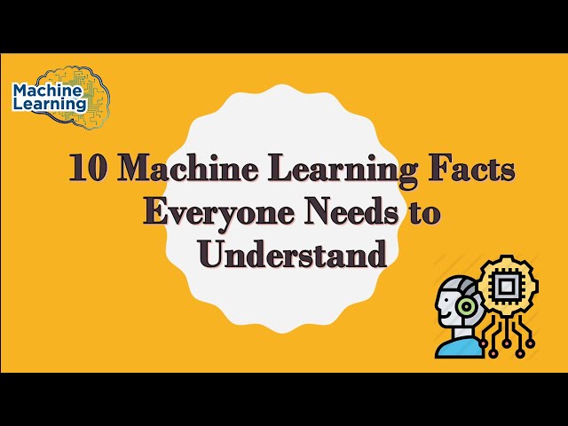 10 Interesting Facts About Machine Learning