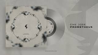 Che Jose -  Prometheus (Original Mix) [Siona Records]