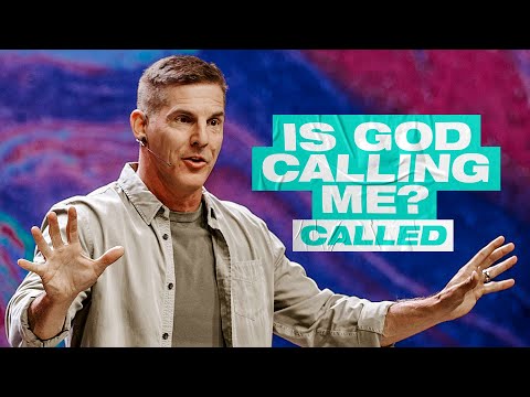 Is God Calling You? - Called