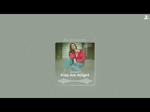 kids are alright || tate mcrae || sped up