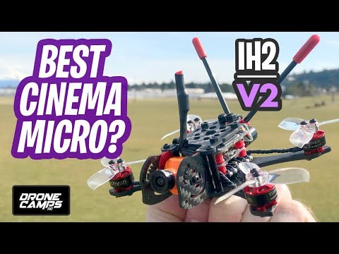 BEST CINEMA MICRO BRUSHLESS? - iFlight IH2 V2   Honest Review, Flights, Pids, & Setup - UCwojJxGQ0SNeVV09mKlnonA