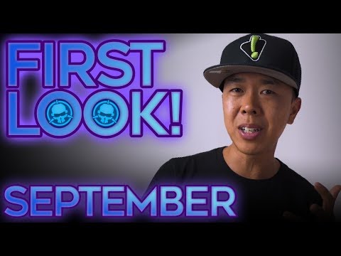 First Look! September 2018 - UCemG3VoNCmjP8ucHR2YY7hw