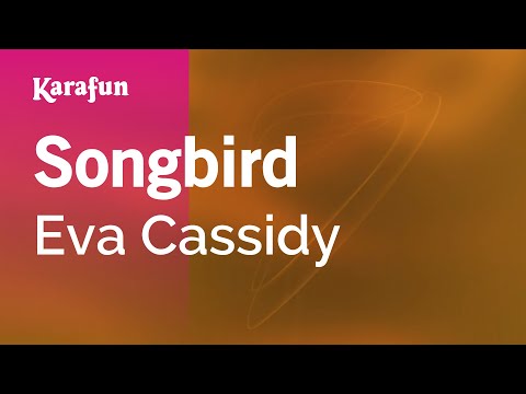 Karaoke Songbird - Eva Cassidy * - UCbqcG1rdt9LMwOJN4PyGTKg