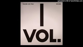 Tolouse Low Trax - Studies In Drama