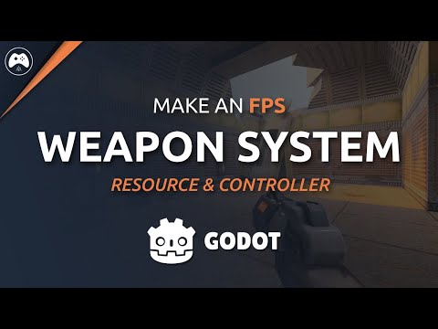 Weapon Resources & Setup - Godot FPS Series #6