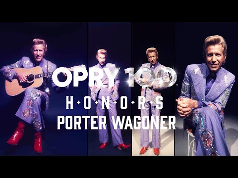 Opry Honors Porter Wagoner!