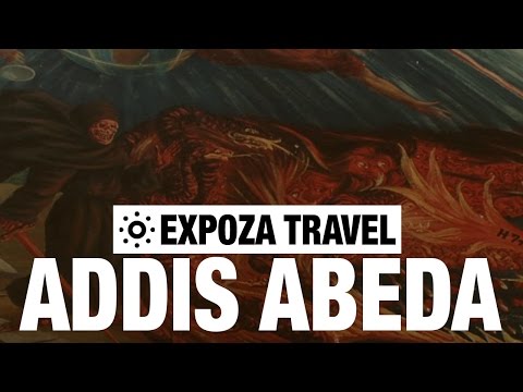 Addis Abeda (Ethiopia) Vacation Travel Video Guide - UC3o_gaqvLoPSRVMc2GmkDrg