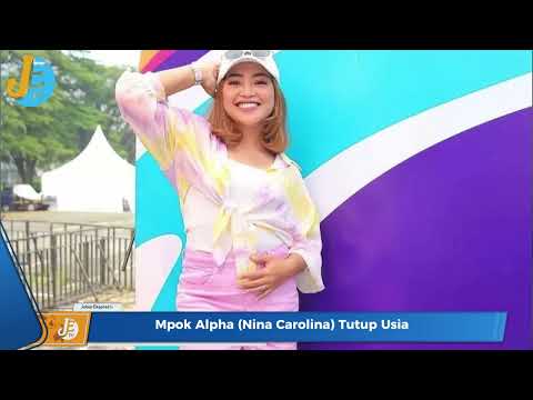Selamat Jalan Mpok Alpha Nina Carolina