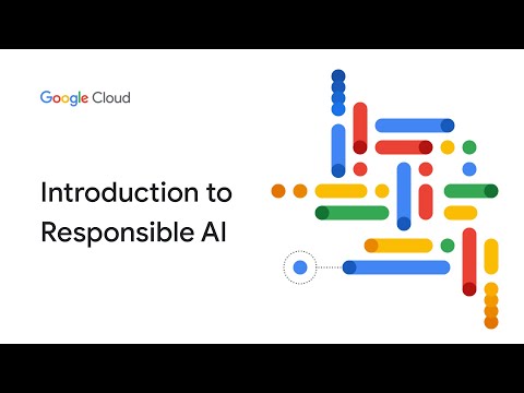Introduction to Responsible AI