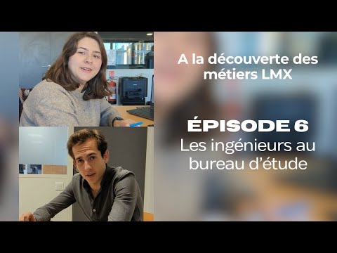 [REPORTAGE - A la découverte des métiers LMX] Episode 6 : Le Bureau d'Etudes LMX⚡