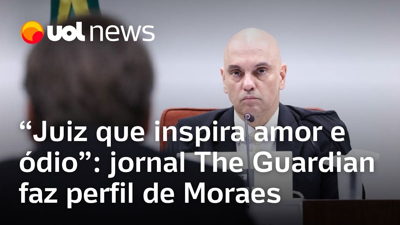 Moraes inspira amor e ódio em julgamento histórico de Bolsonaro diz perfil no The Guardian