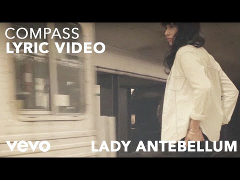 Lady Antebellum - Compass (Lyric Video) - UClcR5Ho9kfnj40zaN1enC-Q