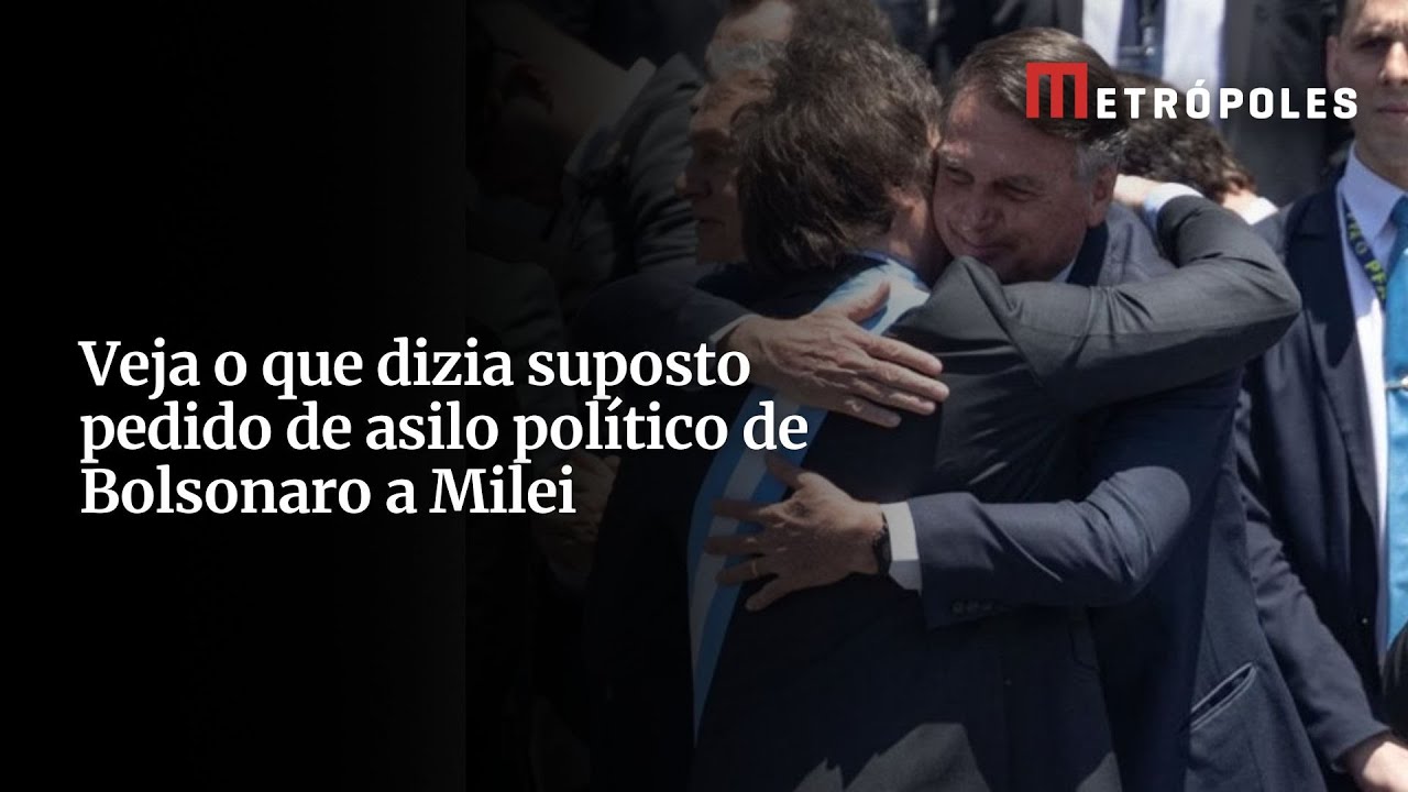 Veja o que dizia suposto pedido de asilo político de Bolsonaro a Milei