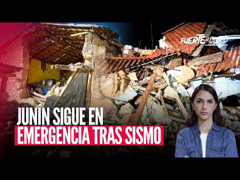 SISMO EN JUNÍN: FAMILIAS DE CHUPACA PIDEN AYUDA TRAS LA EMERGENCIA | FURTE Y CLARO