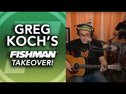 Greg Koch's Fishman Takeover! 5-21-2021 Live Music