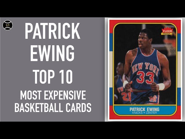 Patrick Ewing Basketball Card Value – How Much is it Worth?