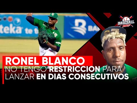 Baseball 360 - Ronel Blanco: No tengo restricción para lanzar en dias consecutivos.